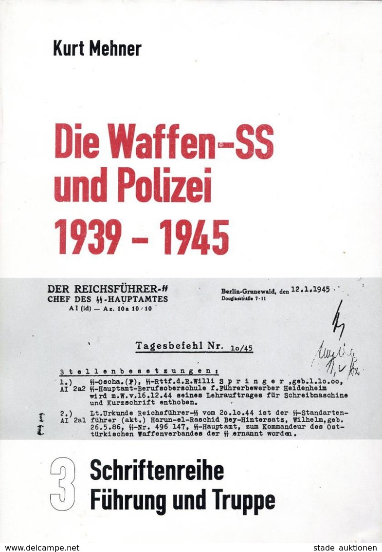 SS WK II Buch Die Waffen-SS Und Polizei 1939 - 1945 Mehner, Kurt 1995 Militair Verlag Klaus D. Patzwall 389 Seiten Schut - Guerre 1939-45