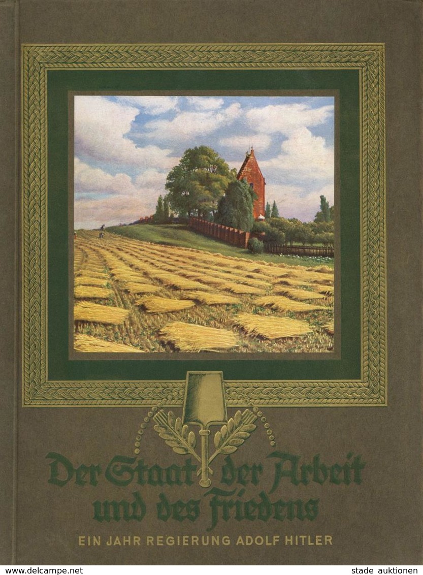 Sammelbild-Album Der Staat Der Arbeit Und Des Friedens 1934 Zigaretten Bilderdienst Altona Bahrenfeld Kompl. I-II - Weltkrieg 1939-45
