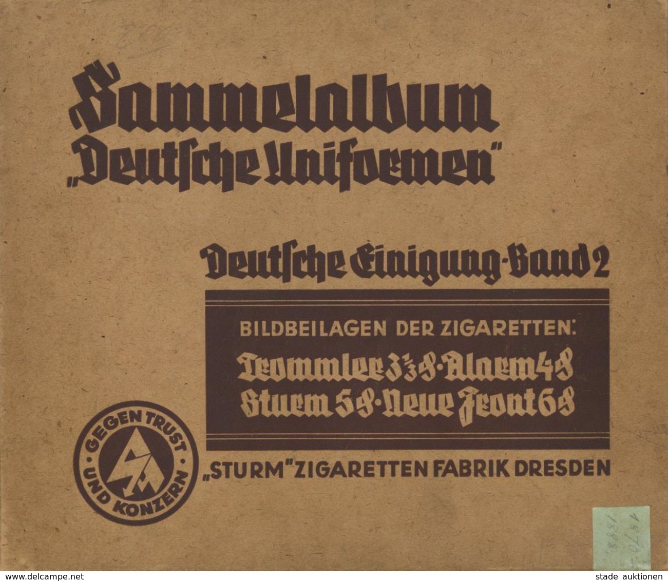 Sammelbild-Album Deutsche Uniformen Album Das Zeitalter Der Deutsche Einigung Band 2 1933 Sturm Zigarettenfabrik Kompl.  - Weltkrieg 1939-45