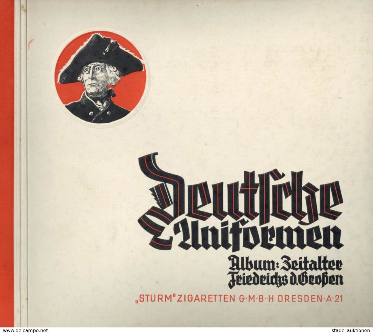Sammelbild-Album Deutsche Uniformen Zeitalter Friedrich Des Großen Sturm Zigaretten Dresden 1932 Kompl. II (fleckig) - Weltkrieg 1939-45