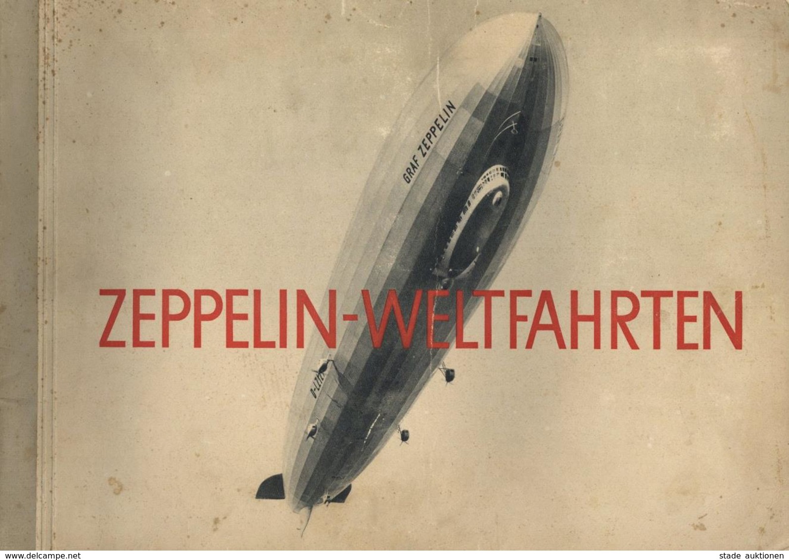Sammelbild-Album Zeppelin Weltfahrten Bilderstelle Lohse Dresden Kompl. II (fleckig) Dirigeable - War 1939-45