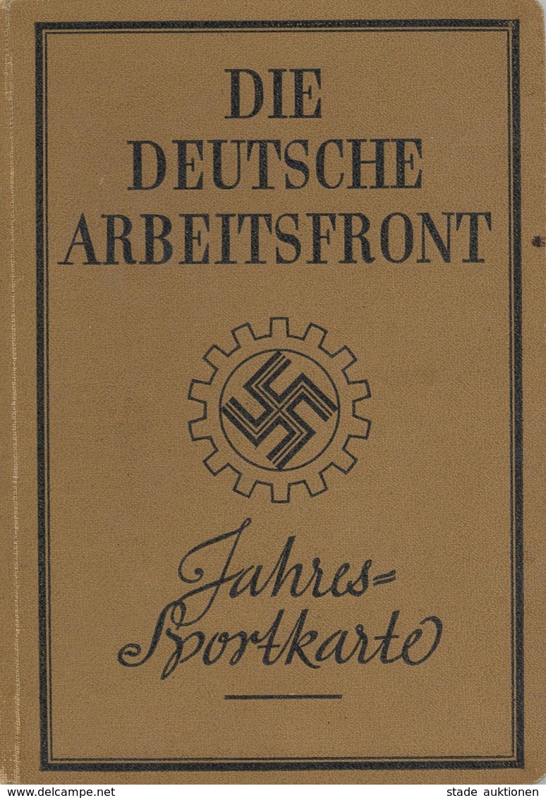 WK II DOKUMENTE - DEUTSCHE ARBEITSFRONT JAHRESSPORTKARTE Mit Lichtbild + Beitragsmarken 1939-40 - WIEN I-II - War 1939-45