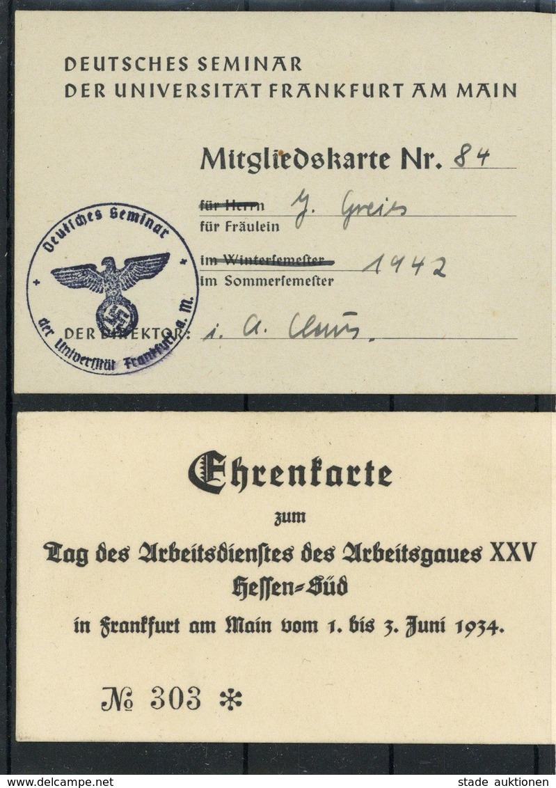 WK II Frankfurt (6000) Lot Mit 1 Mitgliedskarte Universität Und 1 Ehrenkarte Tag Des Arbeitsdienstes I-II - War 1939-45