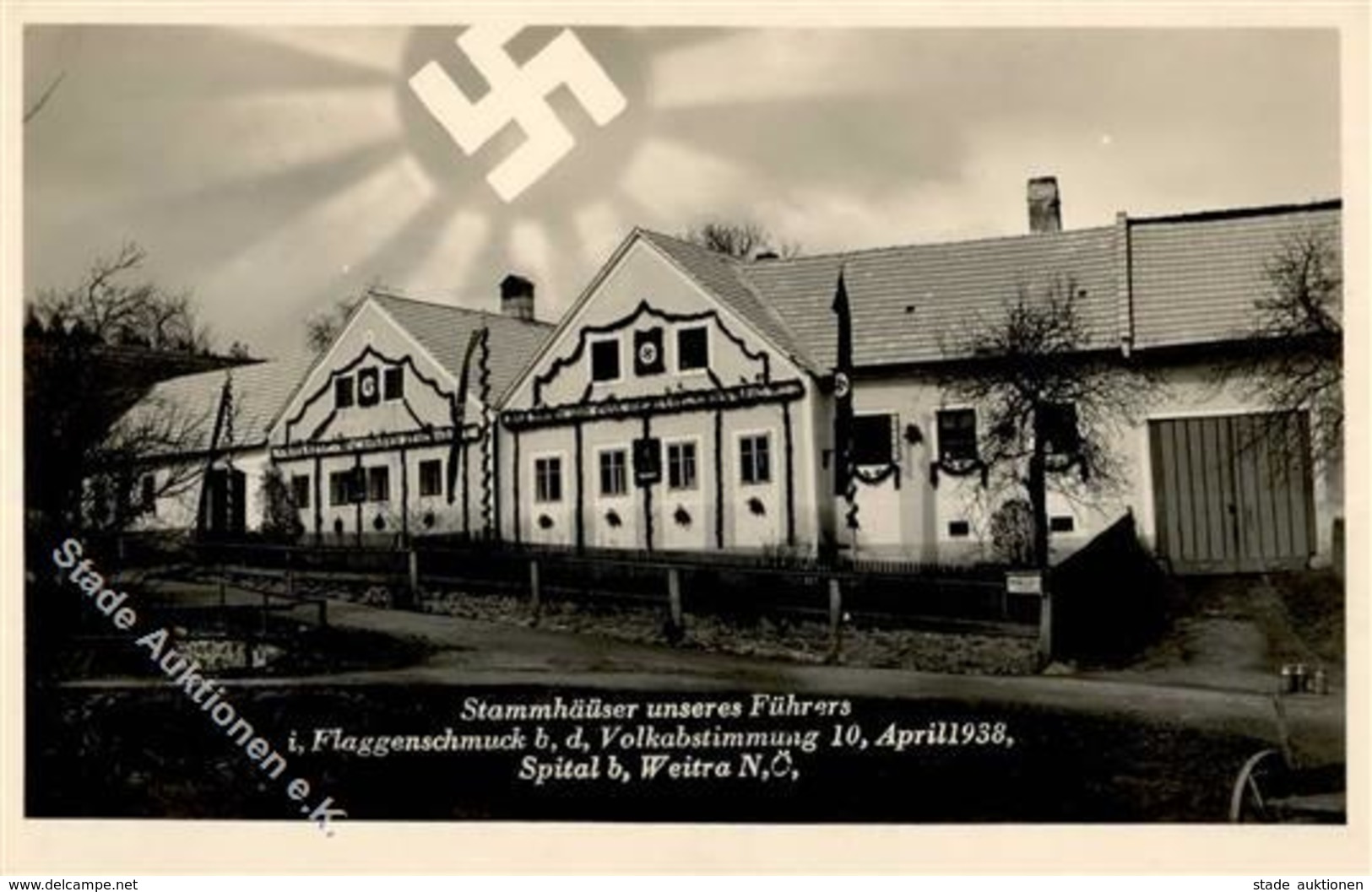 Aufgehende Sonne WK II - NSDAP SPITAL B.Weitra - Flaggenschmuck Bei D. Volksabstimmung 10.4.1938 I - Weltkrieg 1939-45
