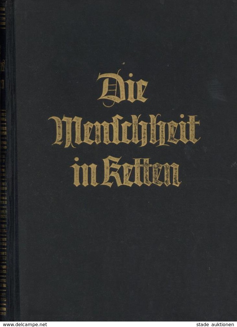 BUCH WK II - DIE MENSCHHEIT In KETTEN - Die INTERNATIONALE RÜSTUNGSINDUSTRIE , 543 Seitiges BUCH Mit Vielen Abbildungen! - Guerre 1939-45