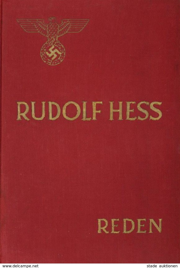 BUCH WK II - RUDOLF HESS - REDEN - 269 Seiten, NSDAP Verlag Eher 1937 I-II - War 1939-45