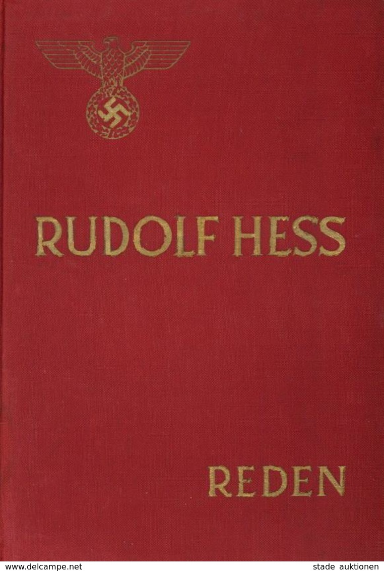BUCH WK II - RUDOLF HESS - REDEN - 269 Seiten, NSDAP Verlag Eher 1937 I-II - Guerre 1939-45