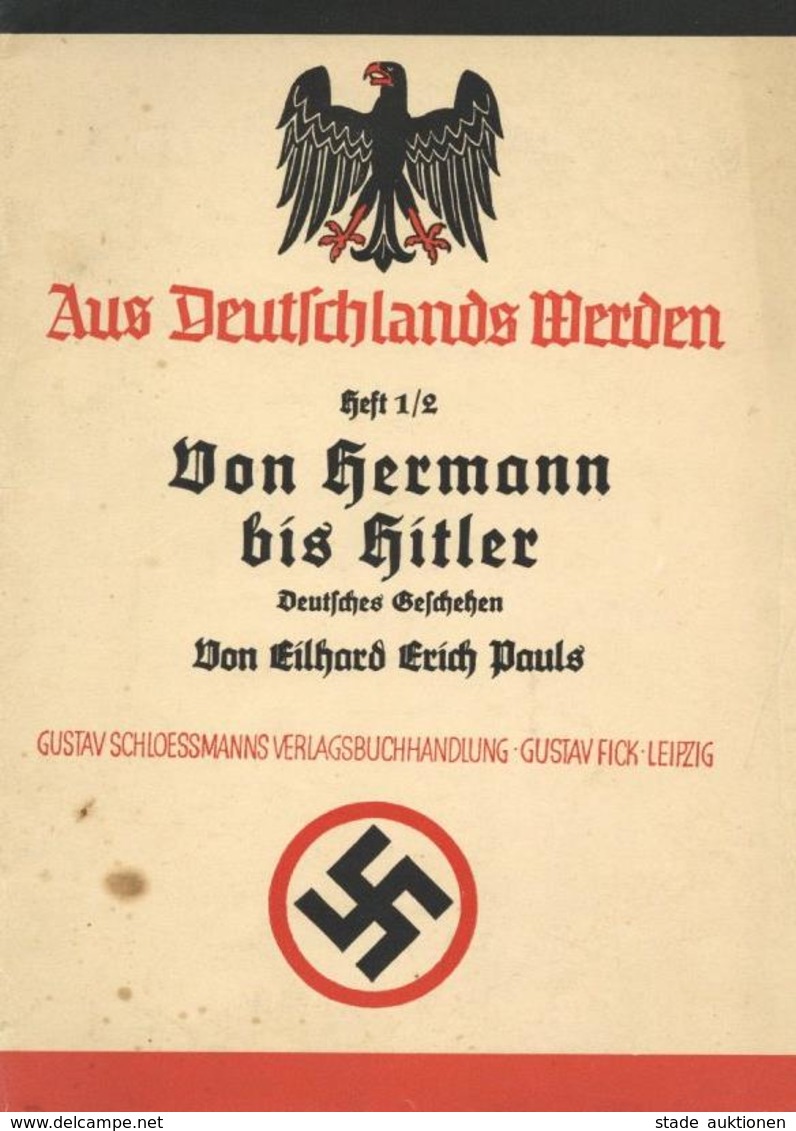 Buch WK II Aus Deutschlands Werden Heft 1/2 Von Hermann Bis Hitler Pauls, Eilhard Erich 1933 Verlagsbuchhandlung Gustav  - Guerre 1939-45