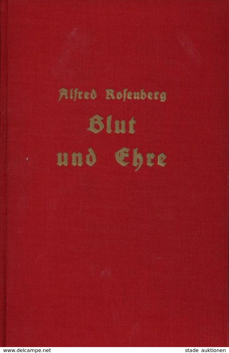 Buch WK II Blut Und Ehre Rosenberg, Alfred 1934 Zentralverlag Der NSDAP Franz Eher Nachf. 881 Seiten II - War 1939-45