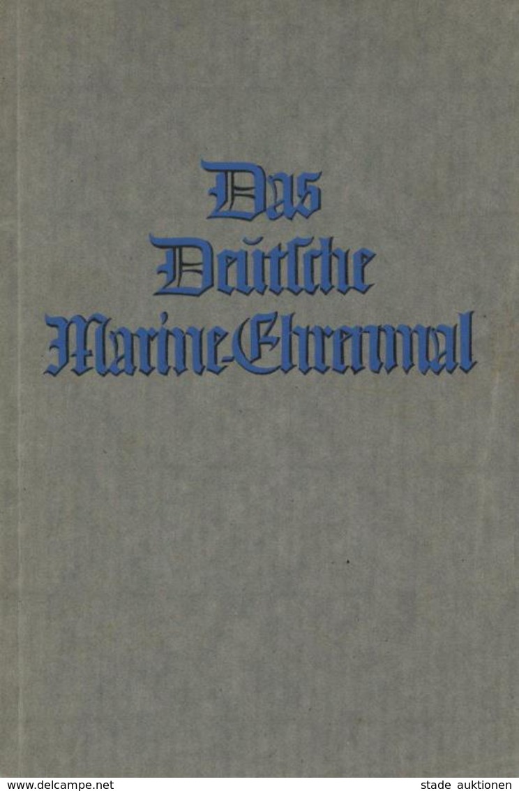 Buch WK II Broschüre Das Deutsche Marine-Ehrenmal Zur Einweihung 1936 47 Seiten Div. Abbildungen II - Guerra 1939-45