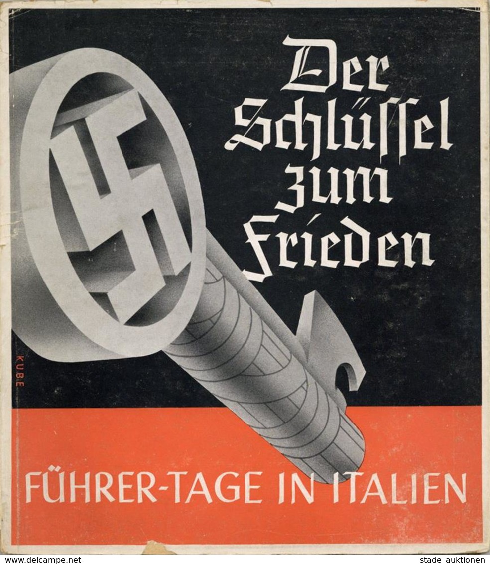 Buch WK II Der Schlüssel Zum Frieden Führertage In Italien Hansen, Henrich 1938 Verlag M. A. Klieber Sehr Viele Abbildun - War 1939-45