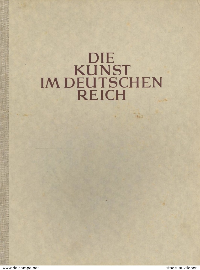 Buch WK II Die Kunst Im Deutschen Reich 1942 Folge 1 U. 2 Zentralverlag Der NSDAP Franz Eher Nachf. Ges. 550 Seiten 50%  - War 1939-45