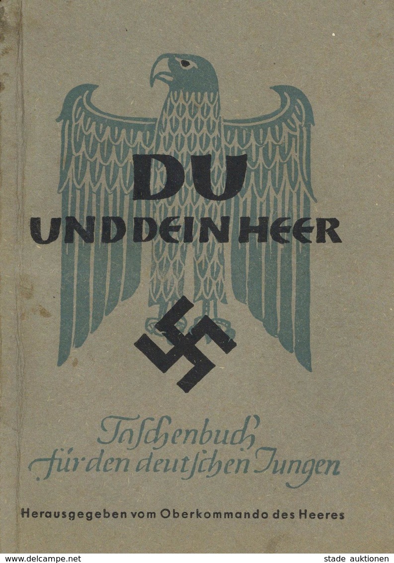 Buch WK II Du Und Dein Heer Taschenbuch Für Den Deutschen Jungen Hrsg. Oberkommando Des Heeres 1943 Verlag Junker Und Dü - War 1939-45