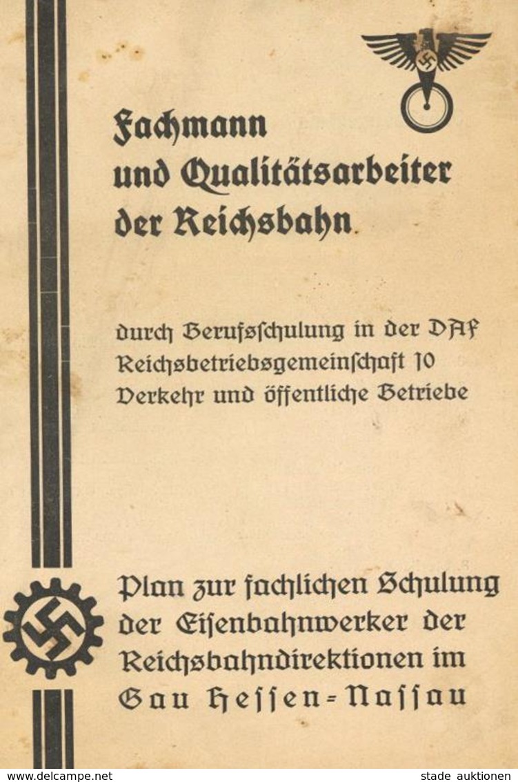 Buch WK II Fachmann Und Qualitätsarbeiter Der Reichsbahn Plan Zur Fachlichen Schulung Gau Hessen-Nassau 23 Seiten II (fl - War 1939-45