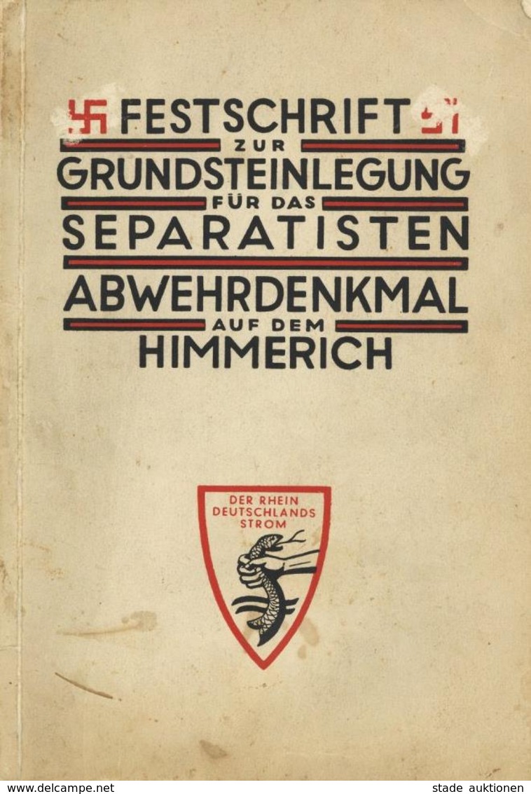 Buch WK II Festschrift Zur Grundsteinlegung Für Das Separatisten Abwehrdenkmal Auf Dem Himmerich Sehr Viele Abbildungen  - War 1939-45