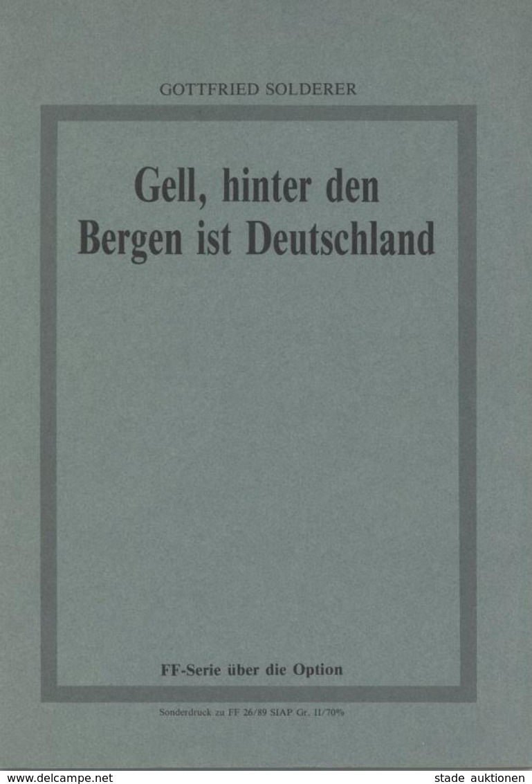 Buch WK II Gell, Hinter Den Bergen Ist Deutschland Umsiedlung Südtirols Solderer, Gottfried Nachkriegsausgabe 59 Seiten  - War 1939-45