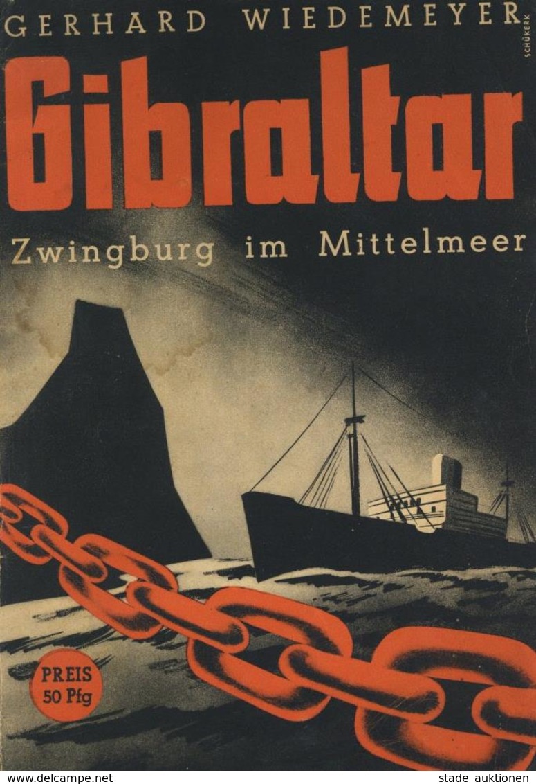 Buch WK II Gibraltar Zwingburg Im Mittelmeer Wiedemeyer, Gerhard 1941Verlag Karl Curtis 48 Seiten Viele Abbildungen II ( - War 1939-45