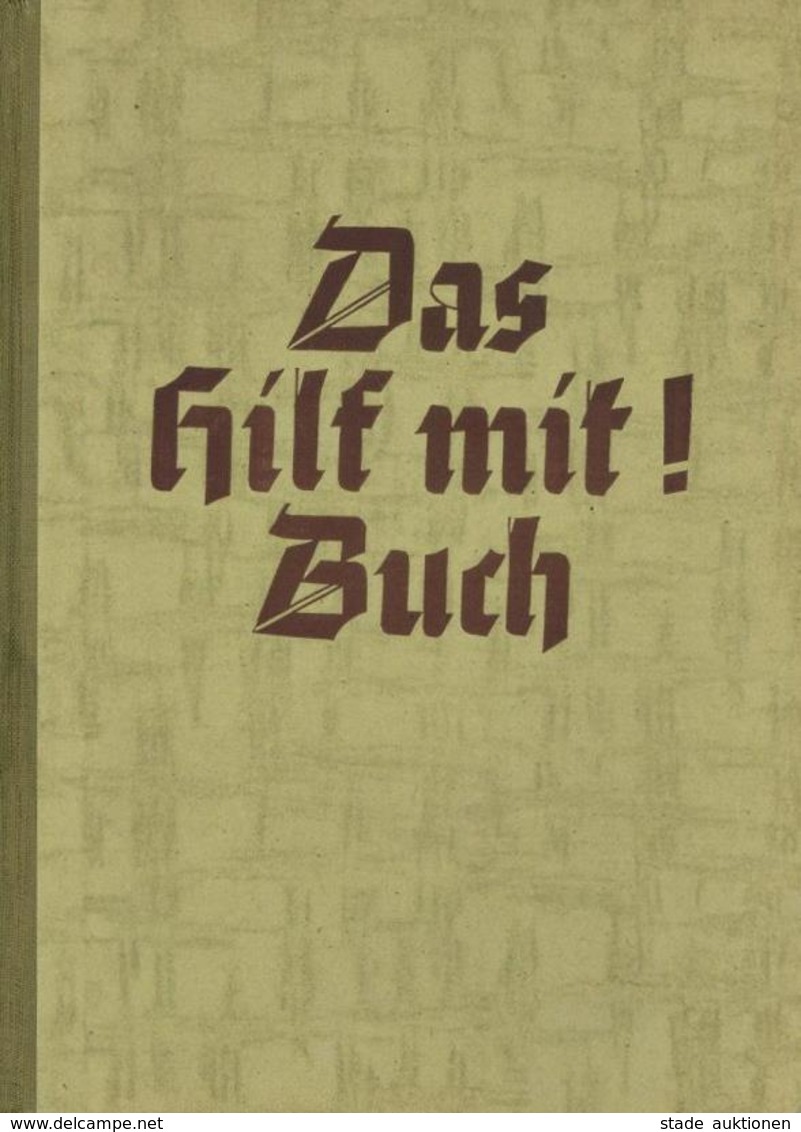 Buch WK II HJ Das Hilf Mit Buch Görz, Heinz 1940 Verlag Braun & Co. 319  Seiten Viele  Abbildungen II (Buchrücken Beschä - War 1939-45