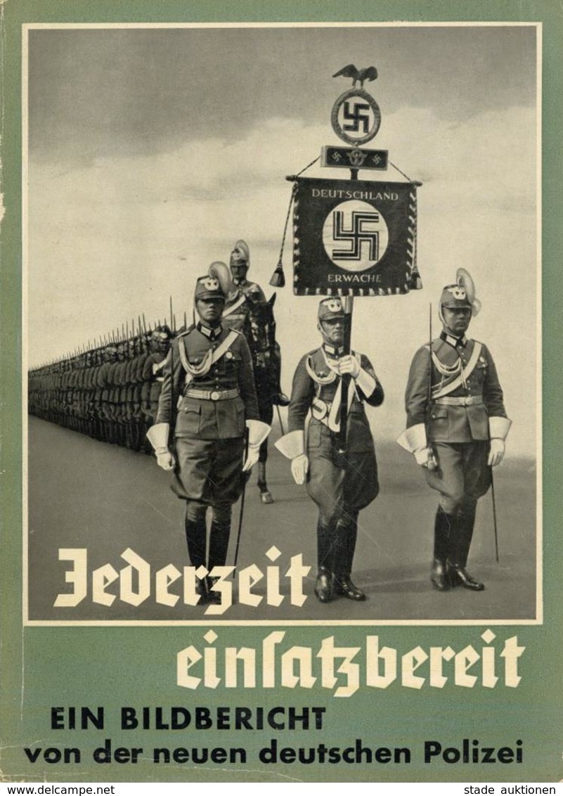 Buch WK II Jederzeit Einsatzbereit Ein Bildbericht Von Der Neuen Deutschen Polizei Koschorke, Helmuth 1939 Zeitgeschicht - War 1939-45