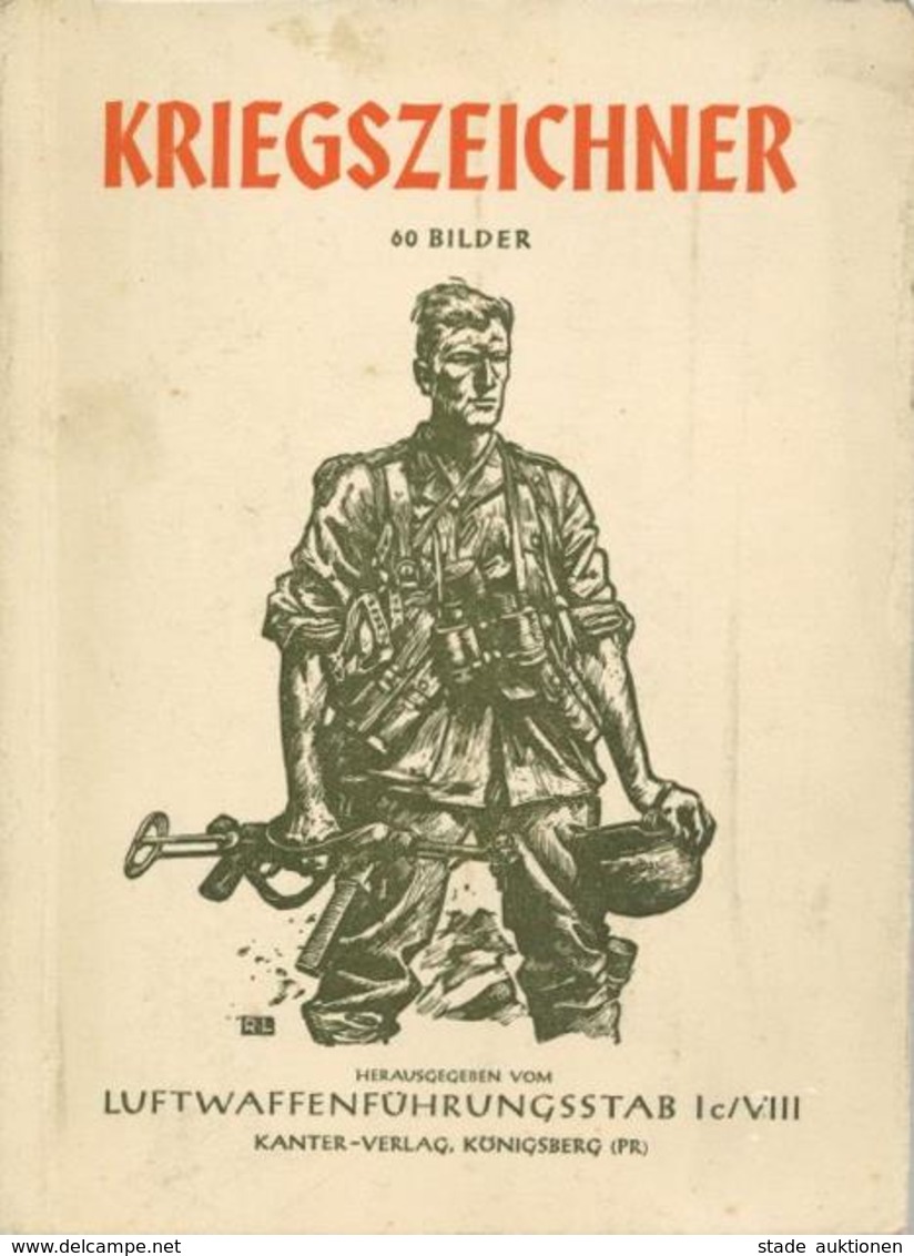 Buch WK II Kriegszeichner Wahlert, Robert V. Dr. 1942 Kanter Verlag Sehr Viele Abbildungen II - War 1939-45
