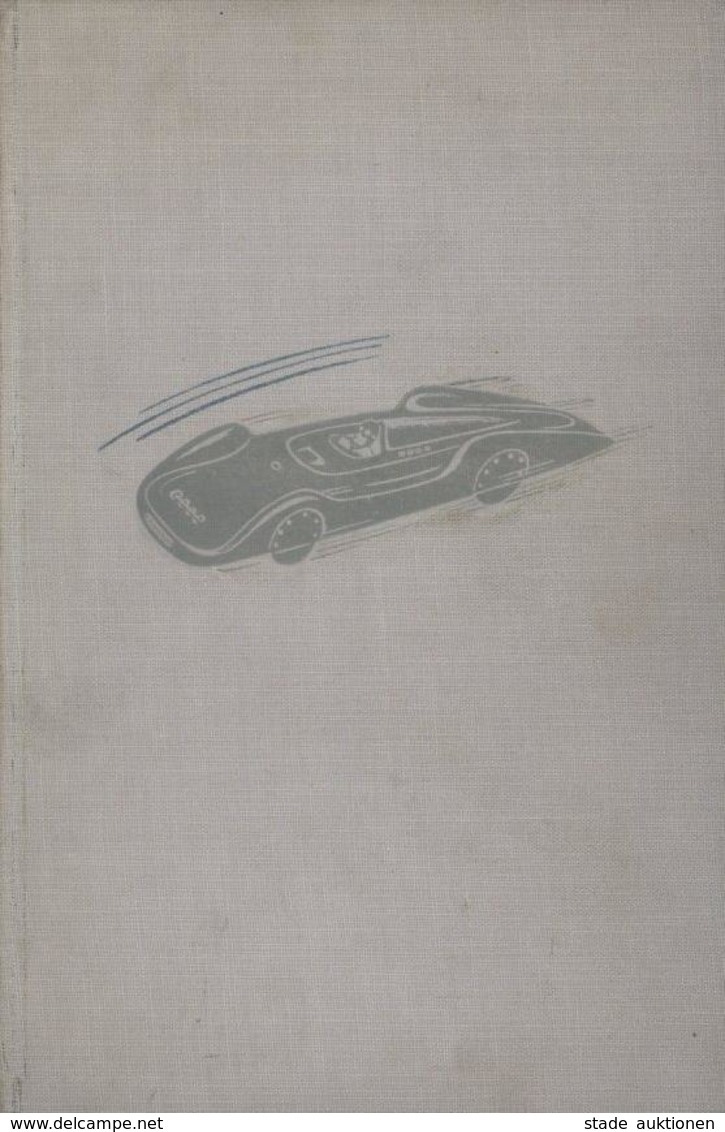 Buch WK II Mein Mann Der Rennfahrer Rosemeyer-Beinhorn, Elly 1938 Deutscher Verlag 213 Seiten Mit 77 Aufnahmen Letzte Se - War 1939-45