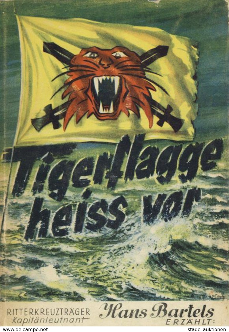 Buch WK II Tigerflagge Heiss Vor Bartel, Hans Ritterkreuzträger 1943 Deutscher Heimatverlag Ernst Gieseking 182 Seiten V - War 1939-45