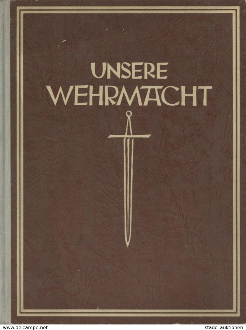 Buch WK II Unsere Wehrmacht Im Kriege Hrsg. Höhne, Paul Friedrich Bildband Verlagshaus Bong 143 Seiten II - War 1939-45
