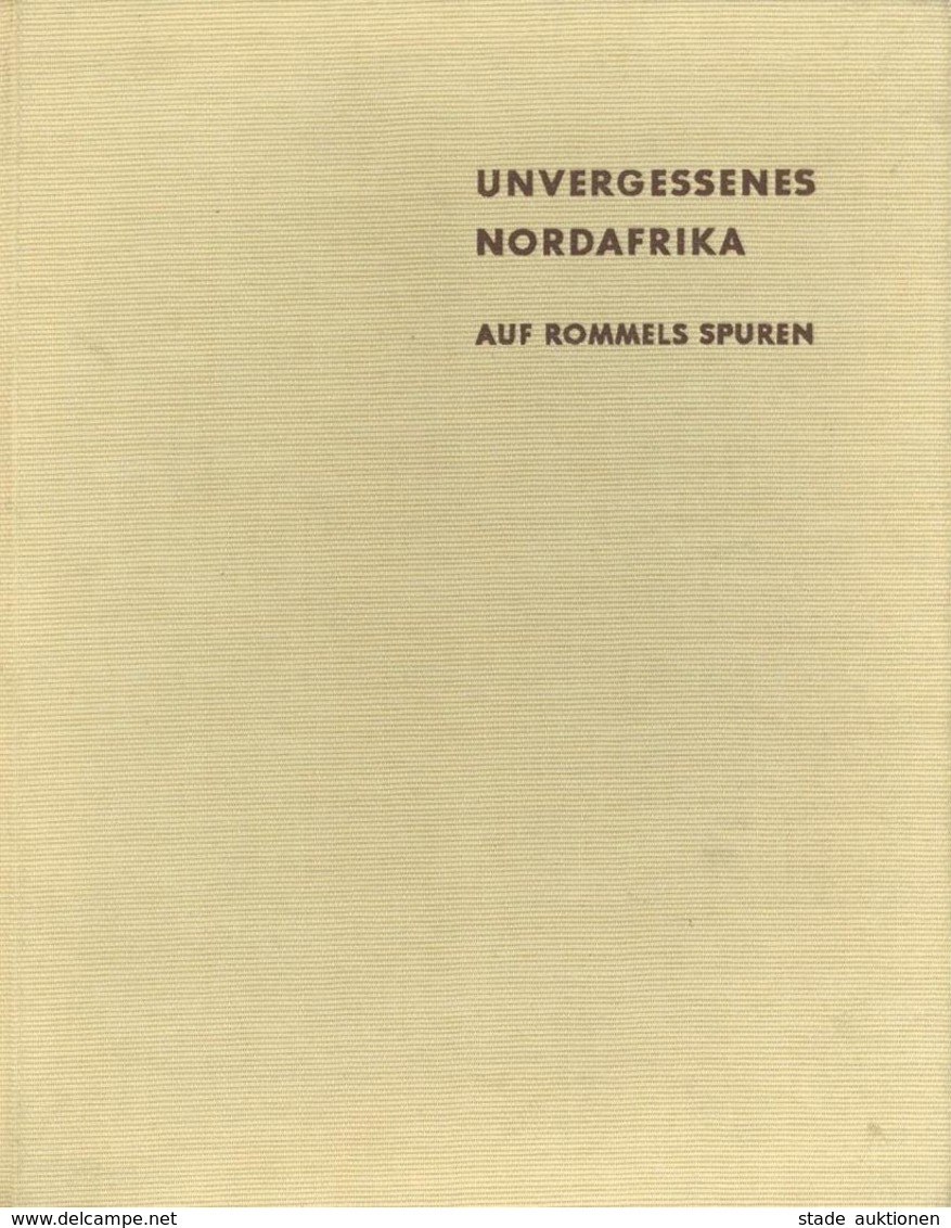 Buch WK II Unvergessenes Nordafrika Auf Rommels Spuren  Siess, Emil U. Steffens, Hans V. 1959 Verlag G. Braun 96 Seiten  - War 1939-45