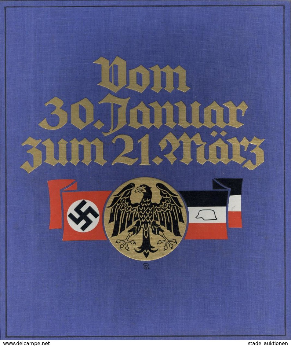 Buch WK II Vom 30. Januar Zum 21. März Die Tage Der Nationalen Erhebung Czech-Jochberg, Erich 1933 Verlag Das Neue Deuts - War 1939-45