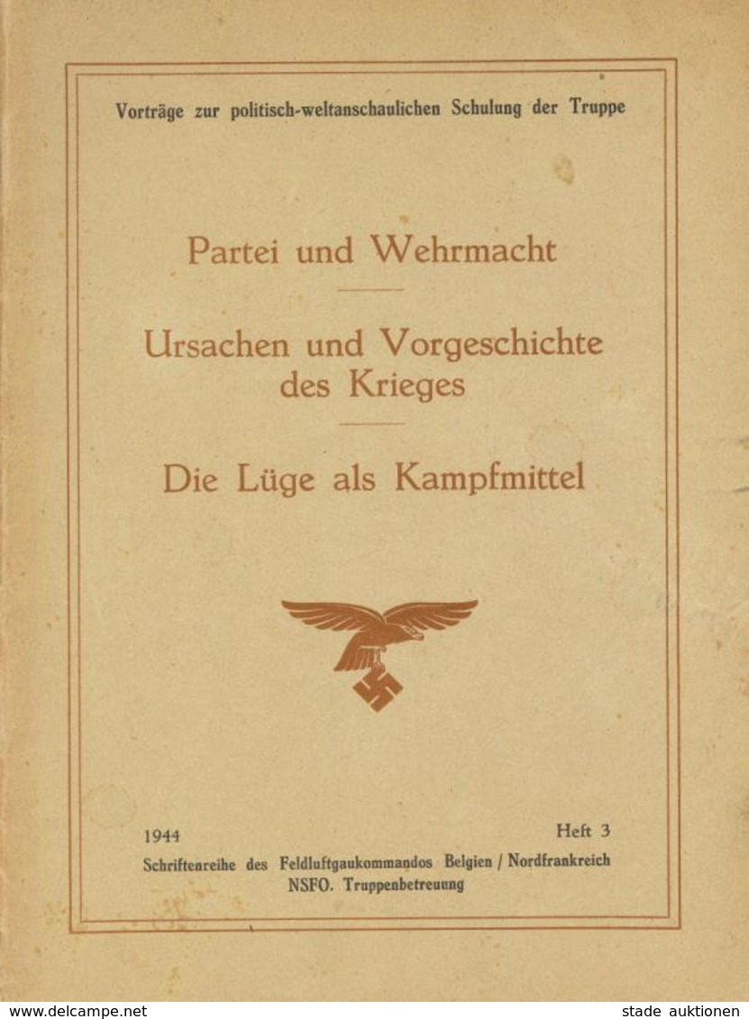 Buch WK II Vorträge Zur Politisch-weltanschaulichen Schulung Der Truppe 1944 Hrsg. Feldluftgaukommando Belgien/Nordfrank - War 1939-45