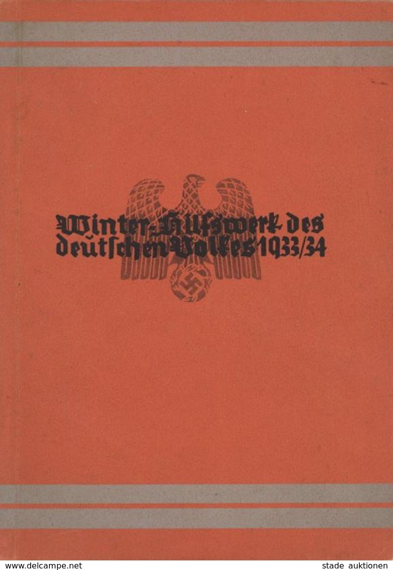 Buch WK II Winter Hilfswerk Des Deutschen Volkes 1933/34 Gau Mainfranken Im Selbstverlag 208 Seiten Sehr Viele Abbildung - War 1939-45