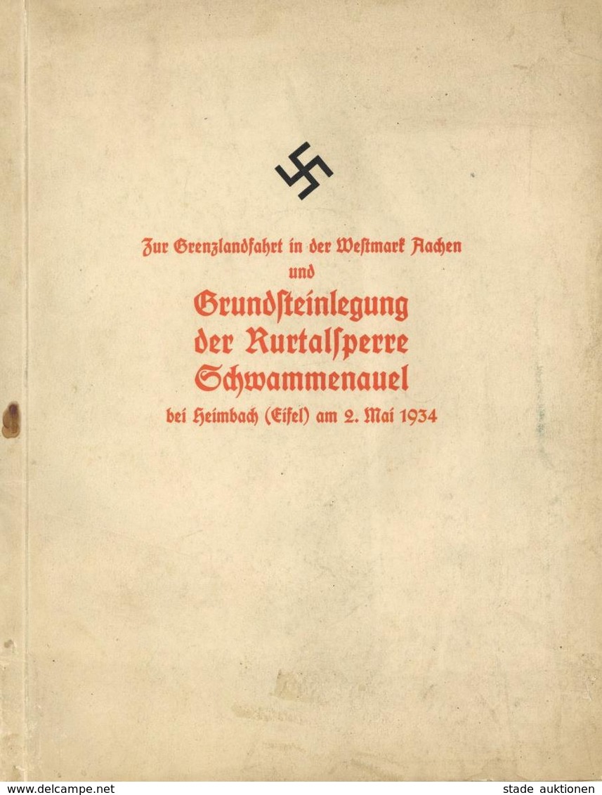 Buch WK II Zur Grenzlandfahrt In Der Westmark Aachen Und Grundsteinlegung Der Kurtalsperre Schwammenauel Bei Heimbach 19 - War 1939-45