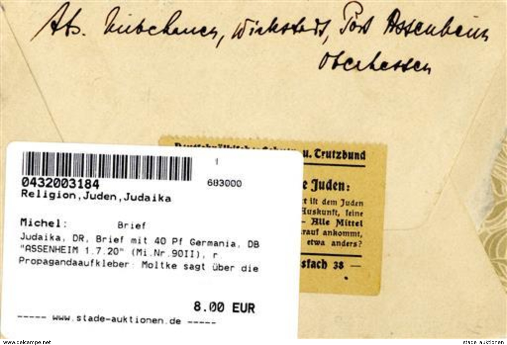 Judaika, DR, Brief Mit 40 Pf Germania, DB ASSENHEIM 1.7.20" (Mi.Nr.90II), R. Propagandaaufkleber: Moltke Sagt über Die J - Jewish
