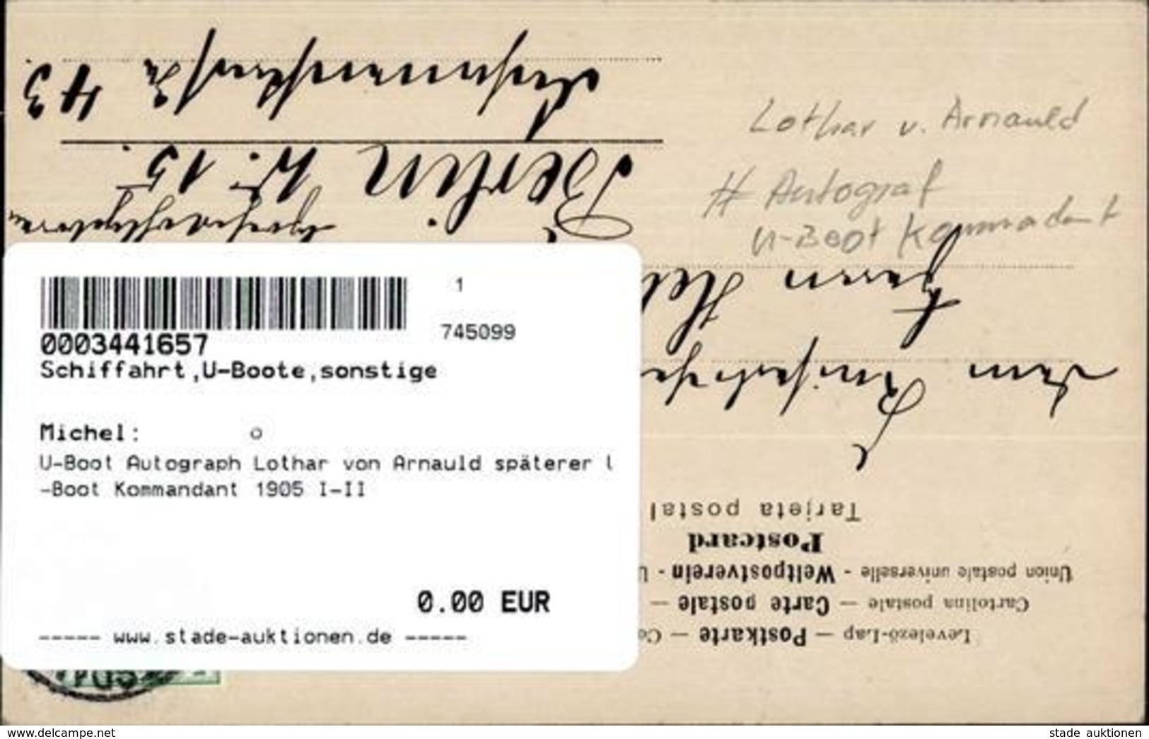 U-Boot Autograph Lothar Von Arnauld Späterer U-Boot Kommandant 1905 I-II - Warships