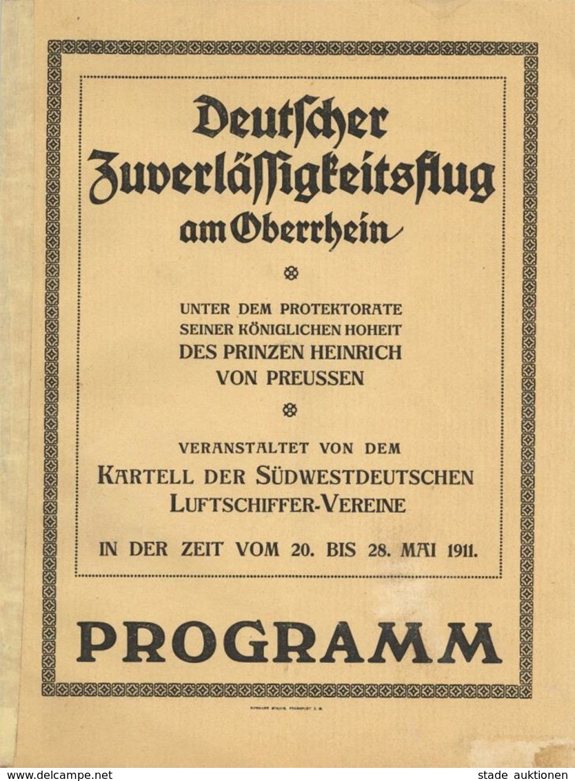 DEUTSCHER ZUVERLÄSSIGKEITSFLUG Am OBERRHEIN 20-28. Mai 1911 - Offiz. Programmheft Mit FLUG-ETAPPEN-LANDKARTE Und Program - Airmen, Fliers