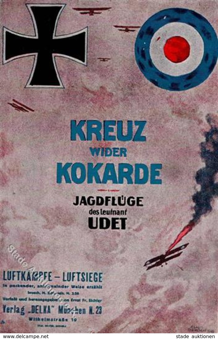 Fliegerasse (WK I) Piloten Udet Leutnant Kreuz Wider Kokarde Buchwerbung Künstlerkarte I-II - 1914-1918: 1ère Guerre