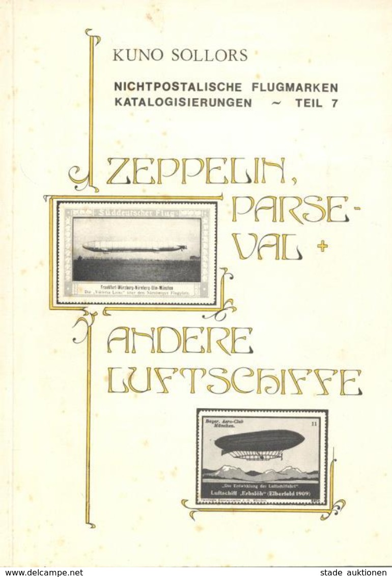 Zeppelin Parseval U. Andere Luftschiffe Katalog Nichtpostalische Flugmarken Kuno Sollors II Dirigeable - Airships
