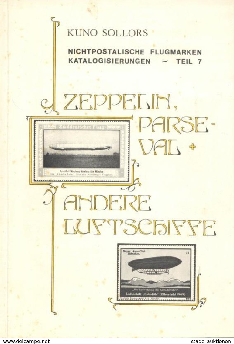 Zeppelin Parseval U. Andere Luftschiffe Katalog Nichtpostalische Flugmarken Kuno Sollors II Dirigeable - Zeppeline