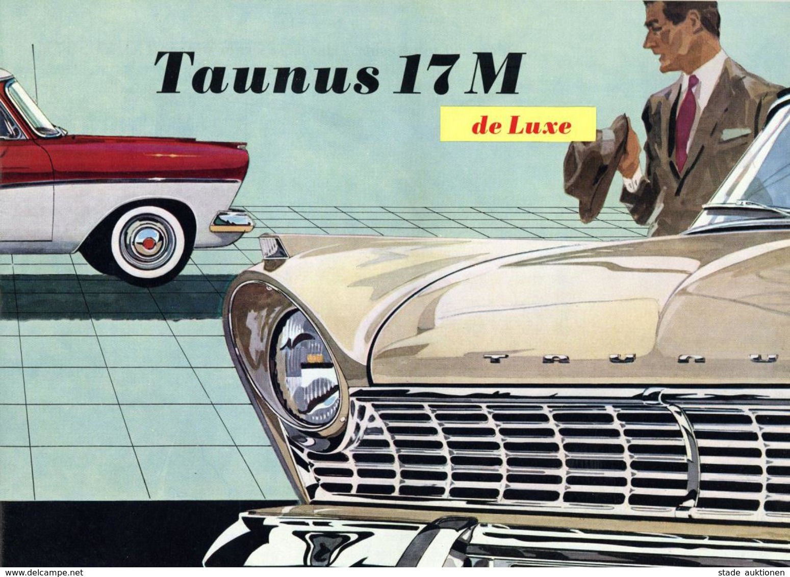 Auto Ford Taunus 17 M De Luxe Broschüre Sowie Ford Gesamtprogramm I-II - Autres & Non Classés