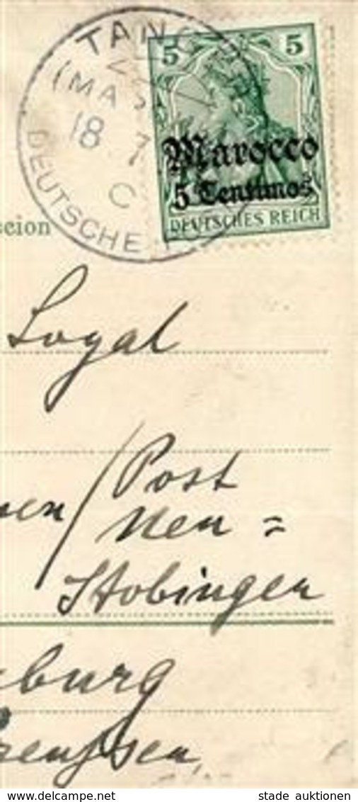 Deutsche Post Marokko Tanger Ankunft Kaiser Wilhelm II Stpl. Tanger 18.7.11 I-II - Storia