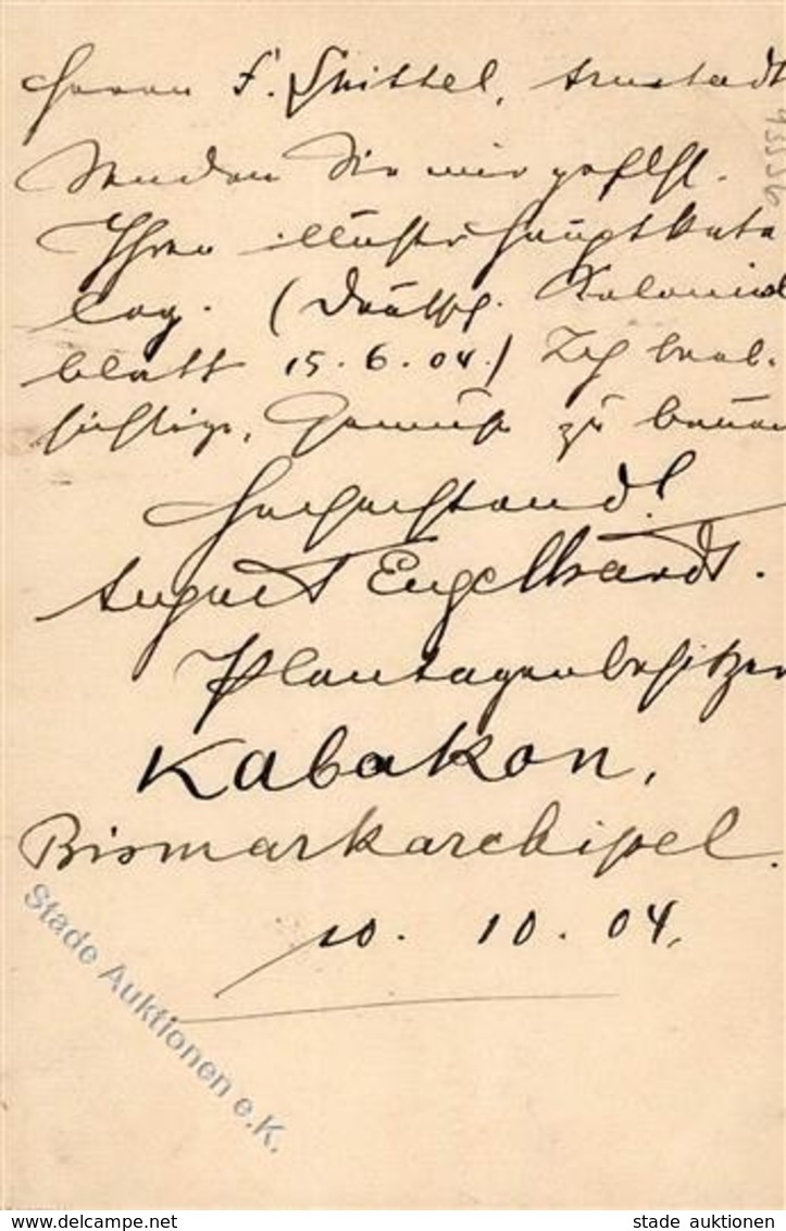 Kolonien Deutsch Neuguinea Kabakon Autograph August Engelhardt Kokosapostel" Stpl. Herbertshöhe 18.10.04 Ganzsache I-II  - Histoire