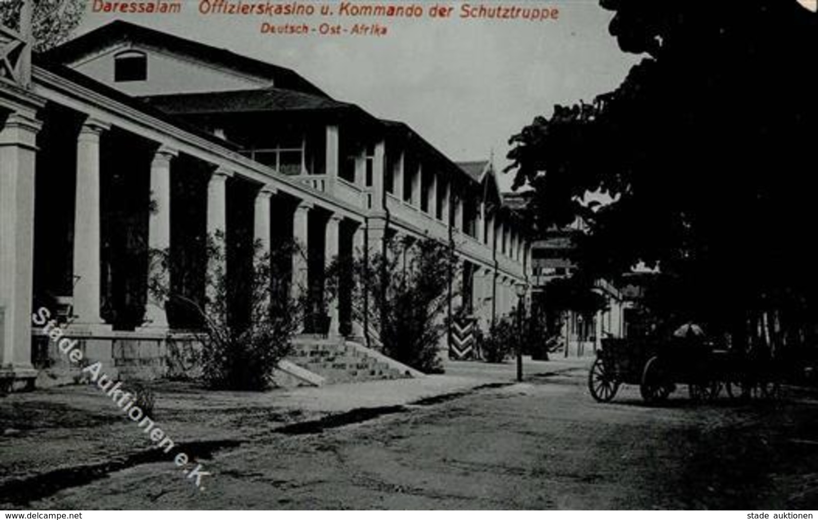Kolonien Deutsch Ostafrika Dar-es-Salaam Offizierskasino U. Kommando Der Schutztruppe 1911 I-II Colonies - History