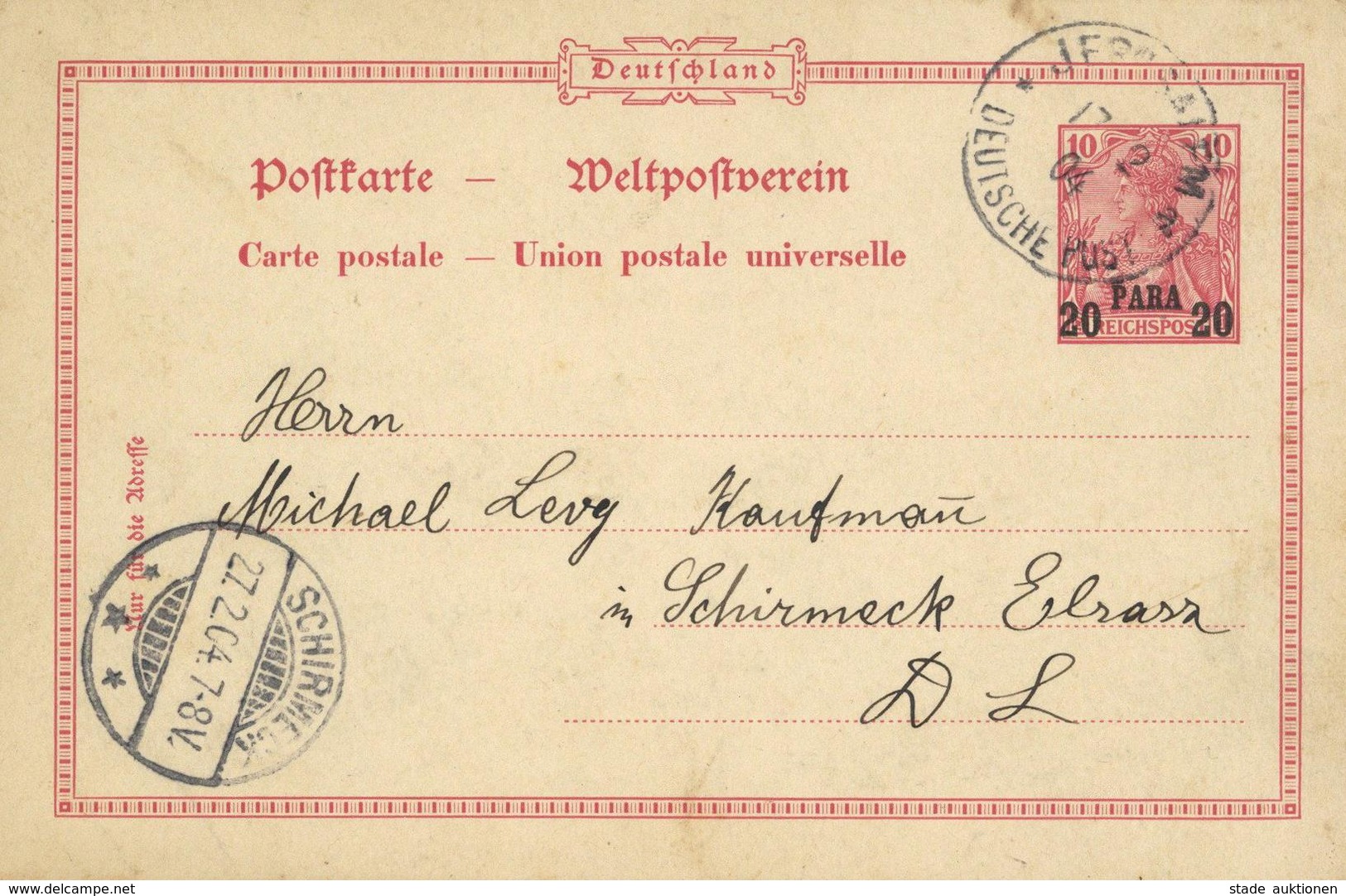 Deutsche Post Türkei 1905, Ganzsachenkarte P 10 Von Jerusalem Nach Schirmeck - Storia