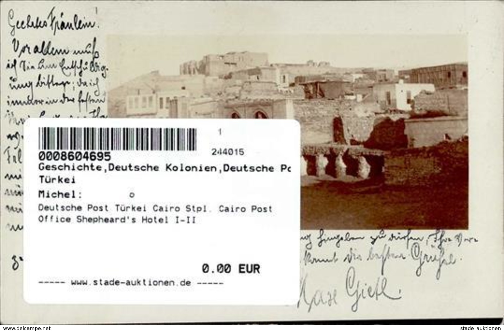Deutsche Post Türkei Cairo Stpl. Cairo Post Office Shepheard's Hotel I-II - Histoire