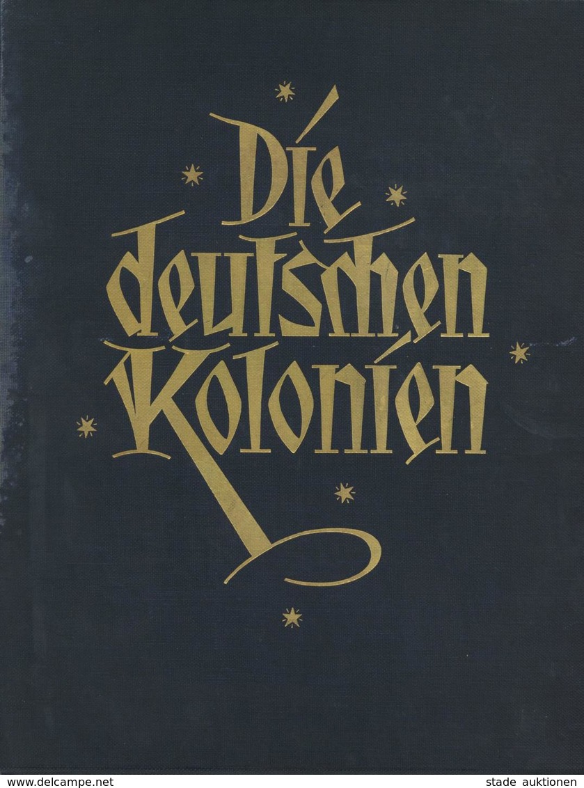 Buch Kolonien Die Deutschen Kolonien Hrsg. Schwabe, Kurd U. Leutwein, Paul Dr. 1925 Jubiläumsausgabe Verlagsanstalt Für  - History