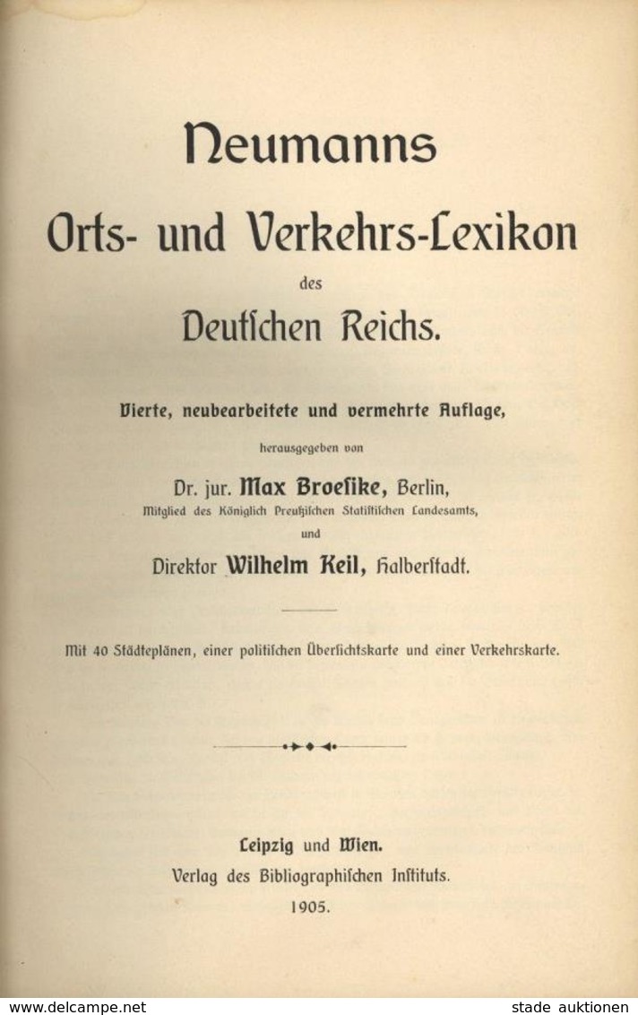 AK-Geschichte Neumanns Orts Und Verkehrs Lexikon Des Deutschen Reichs Broesike, Max U. Keil, Wilhelm 1905 Verlag Des Bib - Geschichte