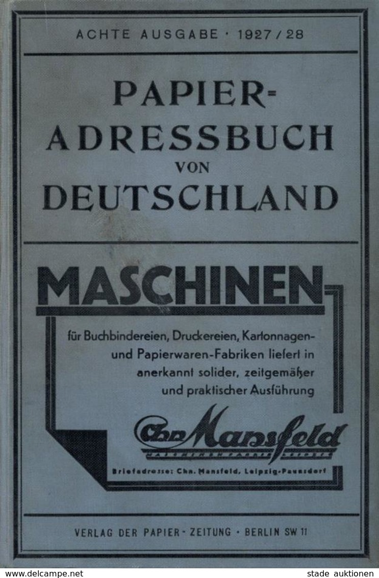 AK-Geschichte Papier Adressbuch Von Deutschland 1927/28 Verlag Der Papier Zeitung 1532 Seiten Anzeigen Anhang 88 Seiten  - Histoire