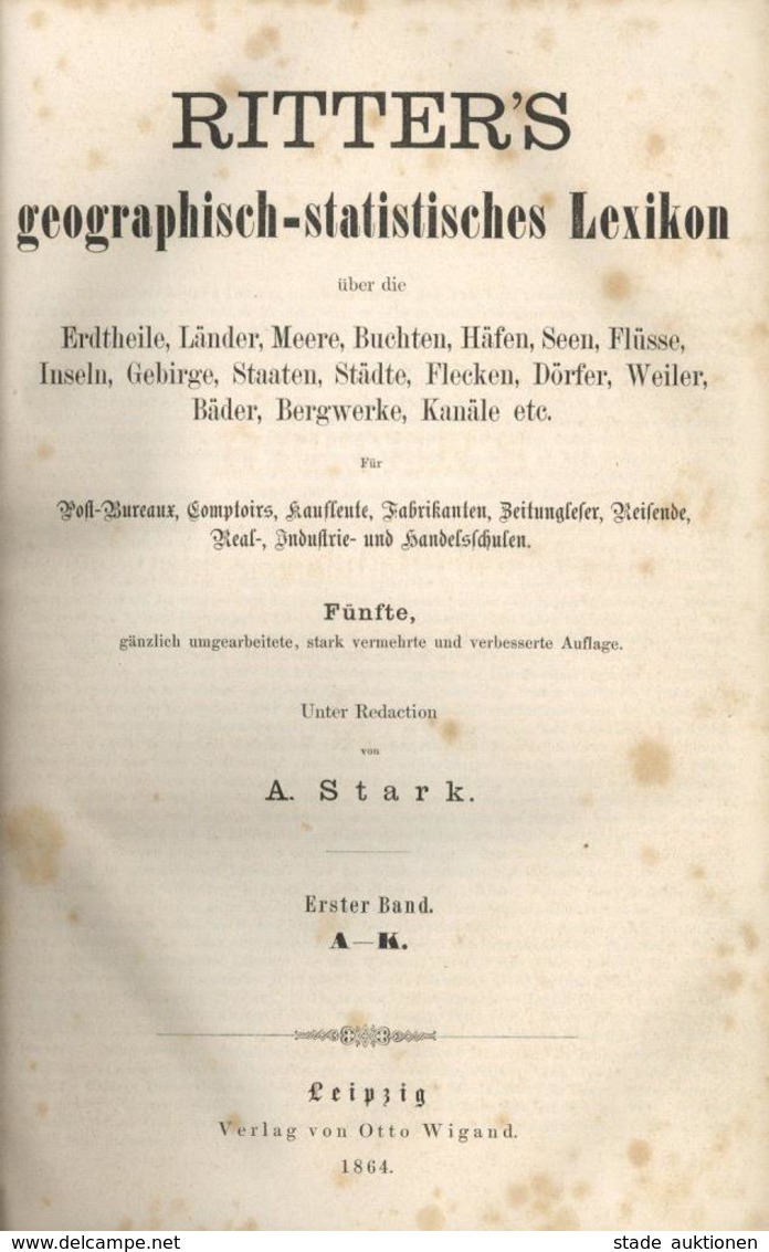 AK-Geschichte Ritters Geograhisch Statistisches Lexikon 2 Bände Stark, A. 1864 Verlag Otto Wigand Ges. 1735 Seiten II (S - Geschichte