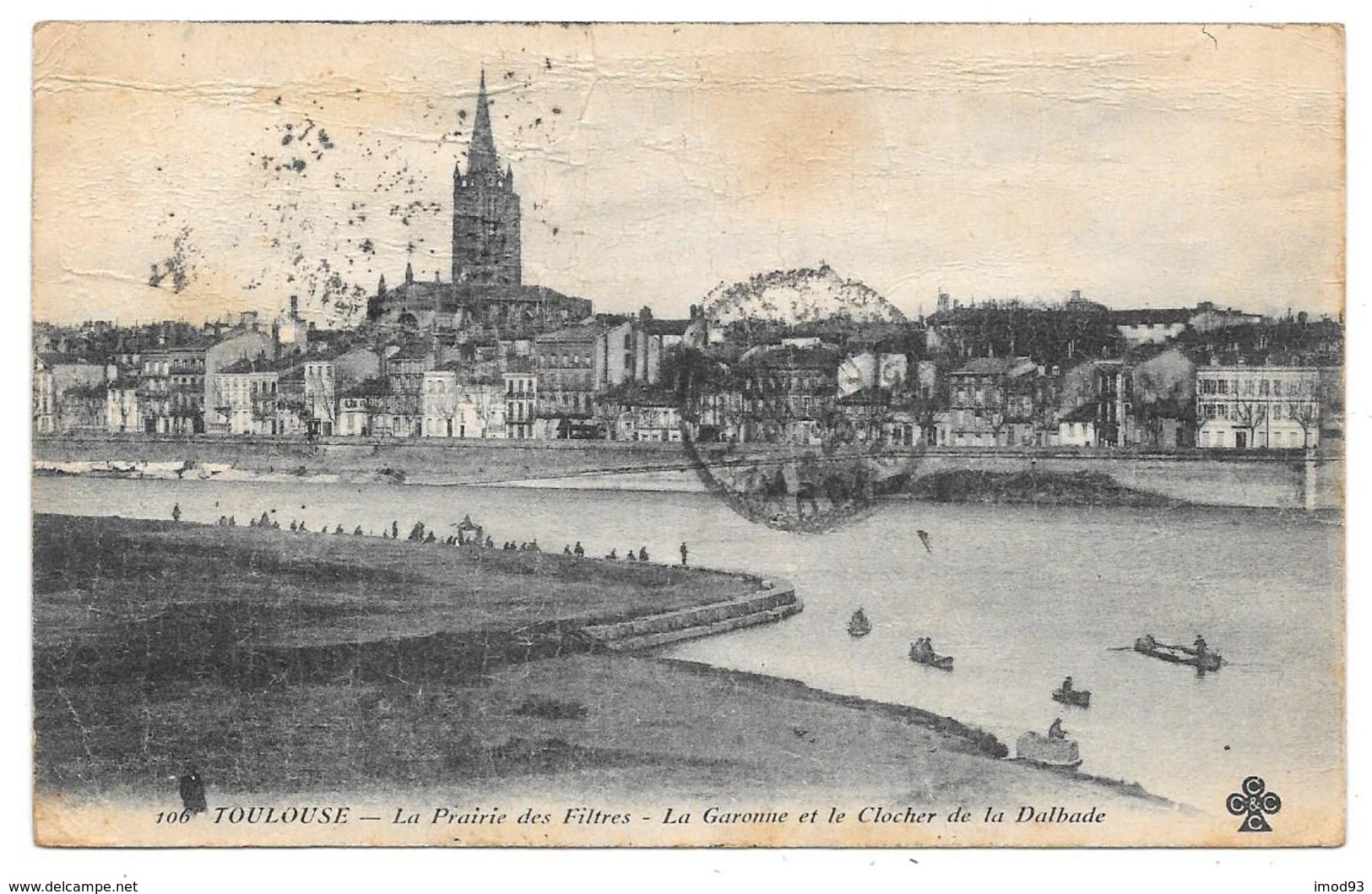 31 - TOULOUSE - La Prairie Des Filtres - La Garonne Et Le Clocher De La Dalbade - Ed. CCCC N° 106 - 1927 - état - Toulouse