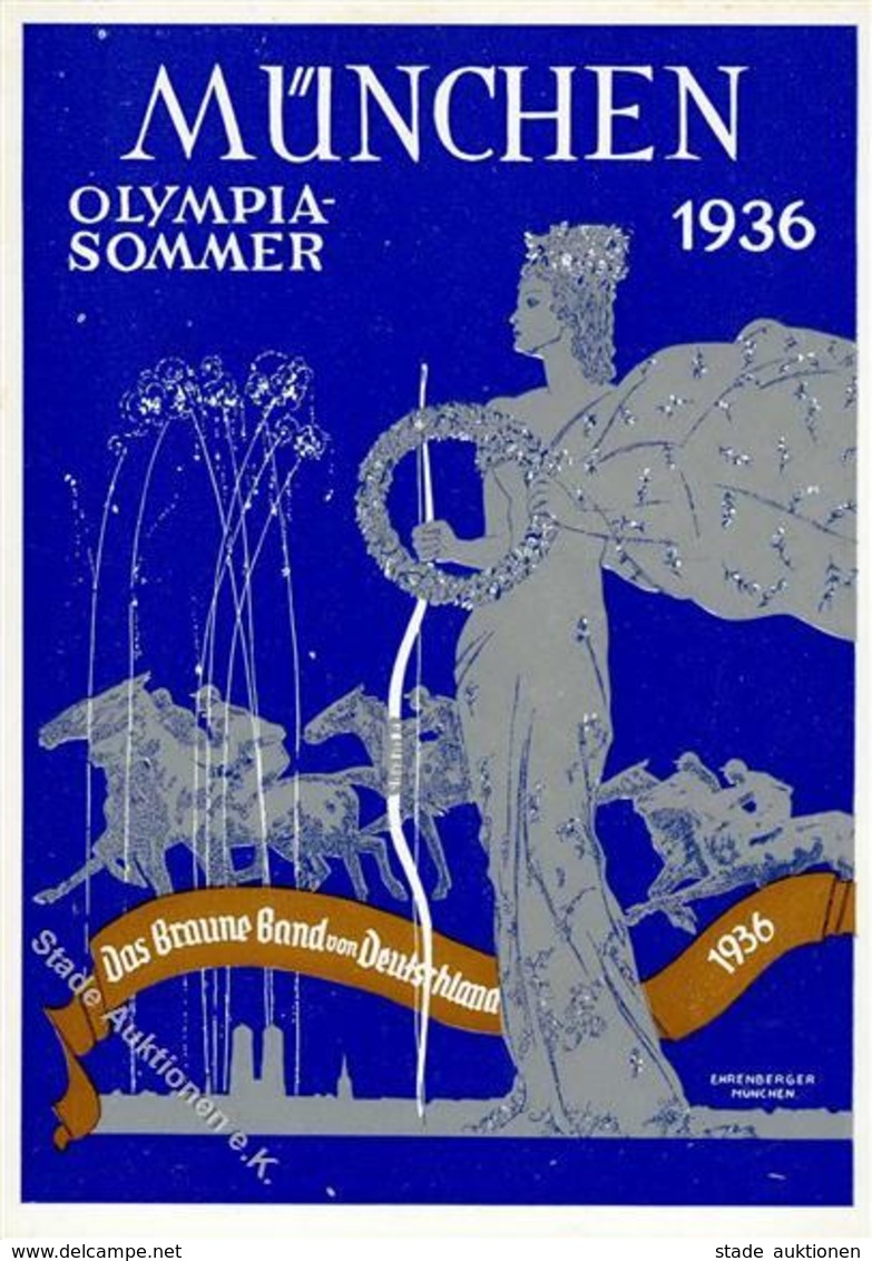 Olympiade 1936 Das Braune Band Von Deutschland Sign. Ehrenberger Künstlerkarte I-II - Jeux Olympiques